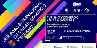 Foro Internacional de Comercio y Turismo hoy y mañana XIX Foro Internacional de Ciudad, Comercio y Turismo: “Enfrentar y superar la crisis: Turismo y Comercio en la economía de pandemia”