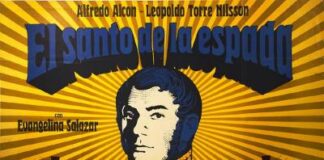 La primera película sobre San Martín: “El Santo de la Espada” Afiche de "El Santo de la Espada"